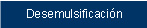 Desemulsificacin